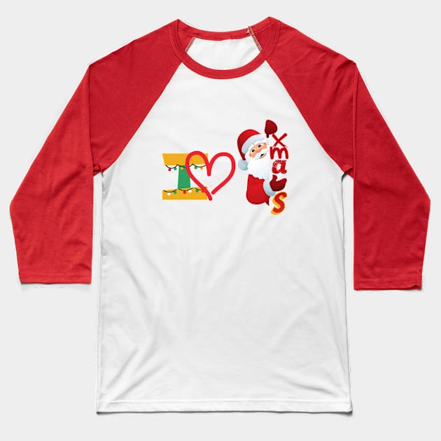 Cute santa - I LOVE xmas Baseball T-Shirt by O.M design